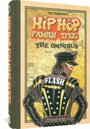 Hip Hop Family Tree by Ed Piskor