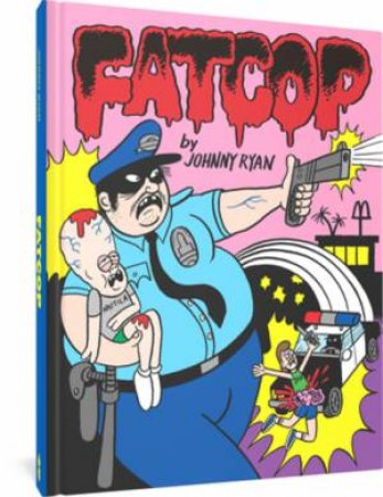 FATCOP by Johnny Ryan