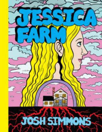 Jessica Farm by Josh Simmons