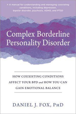 Complex Borderline Personality Disorder by Daniel Fox