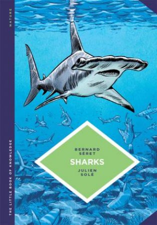 The Little Book Of Knowledge Sharks by Bernard Seret