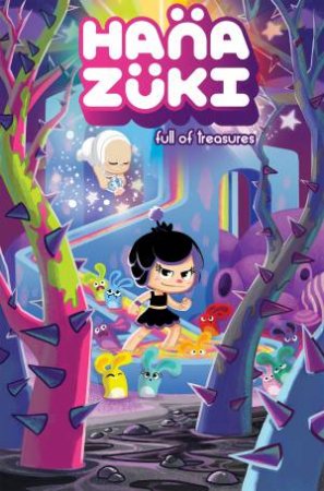 Hanazuki Full Of Treasures by David Mariotte