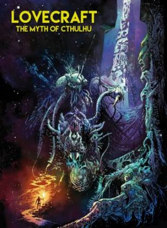 Lovecraft: The Myth Of Cthulhu by Esteban Maroto