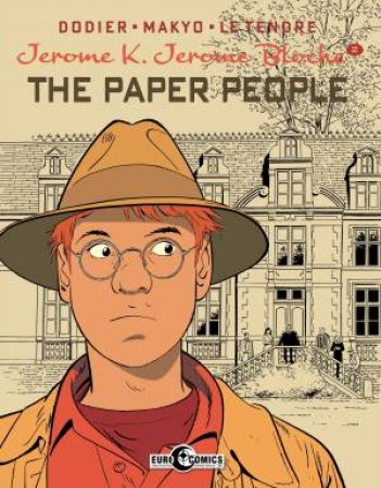 Jerome K. Jerome Bloche Vol. 2 The Paper People by Alain Dodier