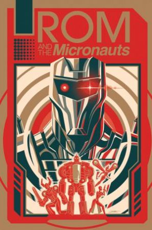 Rom & The Micronauts by Christos Gage