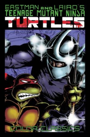 Teenage Mutant Ninja Turtles Color Classics, Vol. 2 by Kevin Eastman