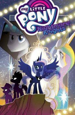 My Little Pony: Nightmare Knights by Jeremy Whitley