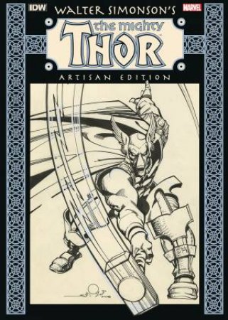 Walter Simonson's The Mighty Thor Artisan Edition by Walter Simonson