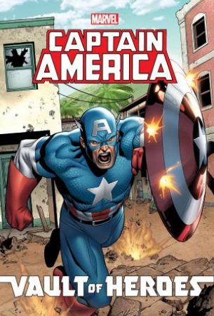 Marvel Vault Of Heroes: Captain America by Scott Gray & Paul Tobin