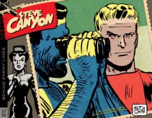 Steve Canyon Volume 11  1967-1968 by Milton Caniff