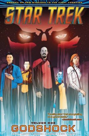 Star Trek, Vol. 1 Godshock by Collin Kelly & Jackson Lanzing