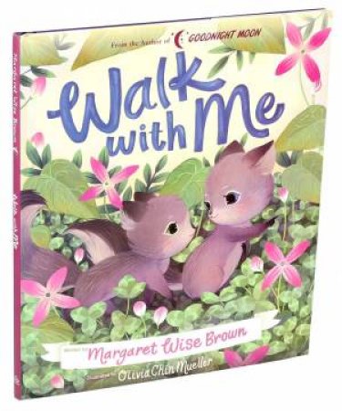 Walk with Me by Margaret Wise Brown