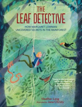 The Leaf Detective by Heather Lang