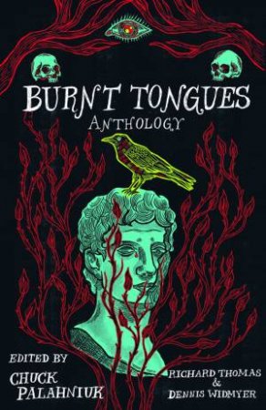 Burnt Tongues Anthology by Richard Thomas & David Widmyer & Chuck Palahniuk