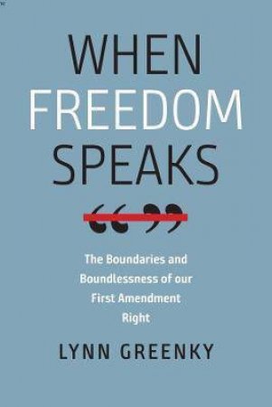 When Freedom Speaks by Lynn Greenky