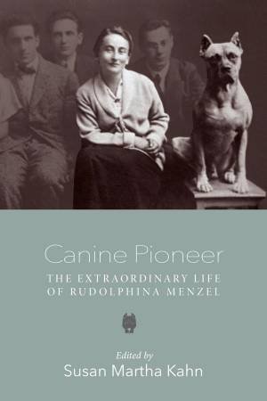 Canine Pioneer by Susan Martha Kahn