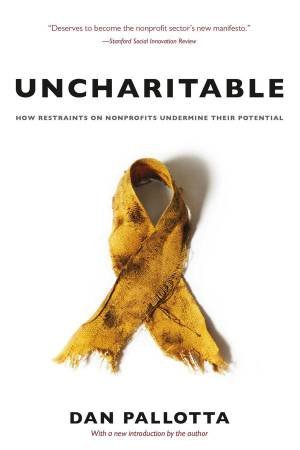 Uncharitable by Dan Pallotta