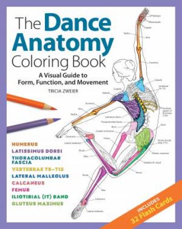 The Dance Anatomy Coloring Book by Tricia Zweier & Samantha Stutzman