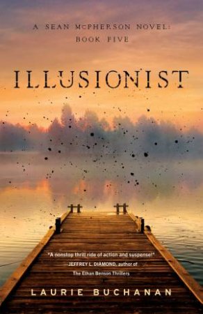 Illusionist by Laurie Buchanan