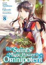 The Saints Magic Power is Omnipotent Manga Vol 8