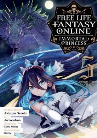 Free Life Fantasy Online by Akisuzu Nenohi