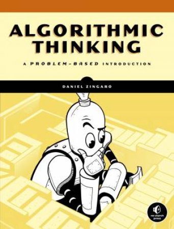 Algorithmic Thinking by Daniel Zingaro