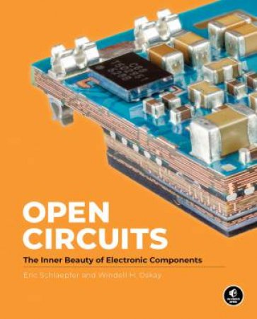 Open Circuits by Windell Oskay & Eric Schlaepfer