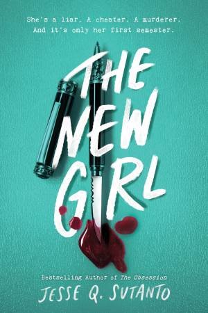 The New Girl by Jesse Q. Sutanto