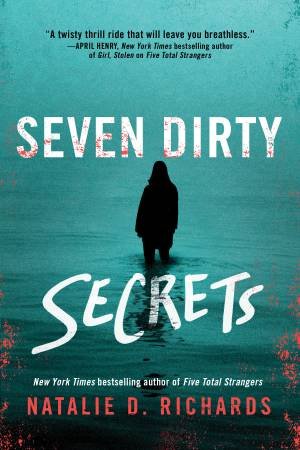 Seven Dirty Secrets by Natalie D. Richards