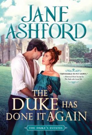 The Duke Has Done It Again by Jane Ashford