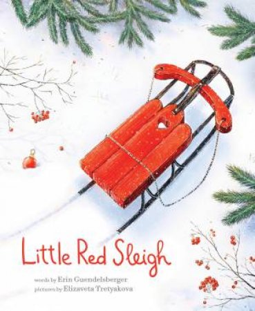 Little Red Sleigh by Erin Guendelsberger