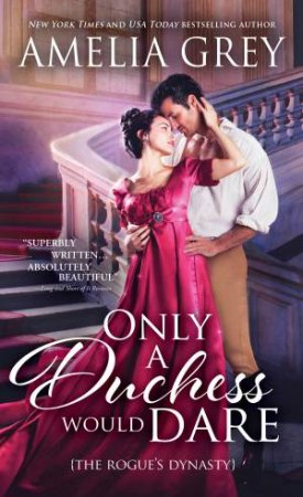 Only A Duchess Would Dare by Amelia Grey