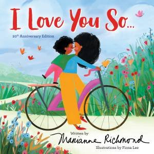 I Love You So by Marianne Richmond & Fiona Lee