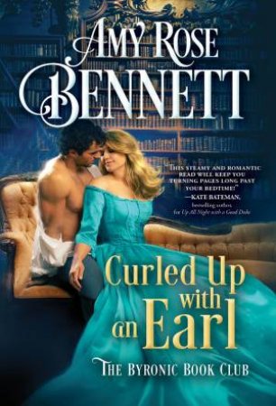 Curled Up with an Earl by Amy Rose Bennett