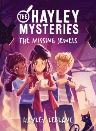 The Hayley Mysteries: The Missing Jewels by Hayley LeBlanc