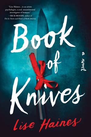 Book Of Knives by Lise Haines