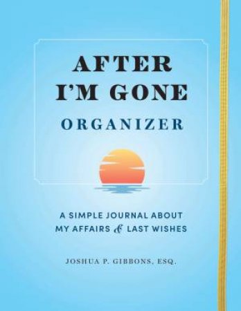 After I'm Gone Organizer by Sourcebooks