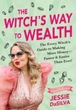 The Witchs Way to Wealth