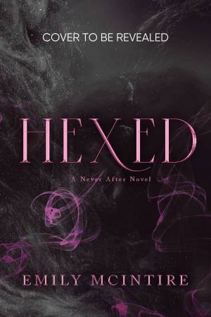 Hexed by Emily McIntire