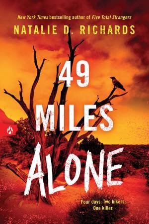 49 Miles Alone by Natalie D. Richards