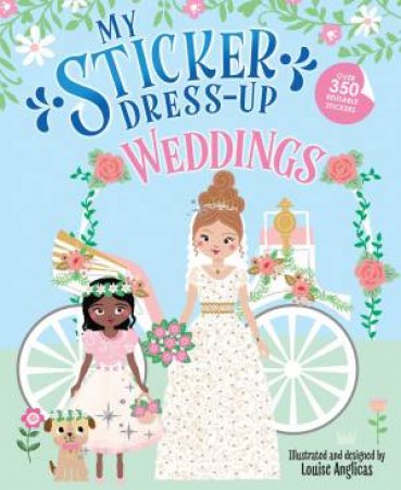 My Sticker Dress-Up Weddings by Louise Anglicas