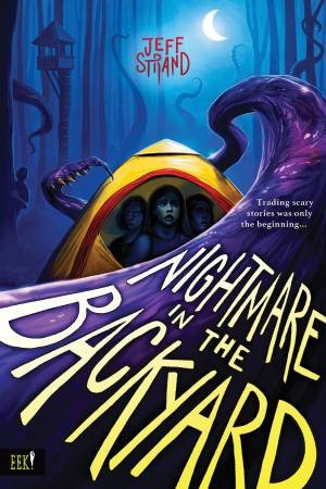 Nightmare in the Backyard by Jeff Strand