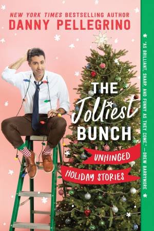 The Jolliest Bunch by Danny Pellegrino