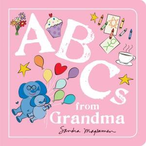 ABCs from Grandma by Sandra Magsamen