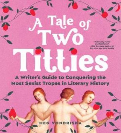 A Tale of Two Titties by Meg Vondriska