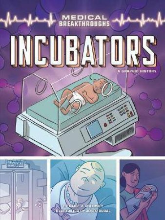 Incubators by Paige V. Polinsky & Josep Rural