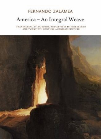 America-An Integral Weave by Fernando Zalamea