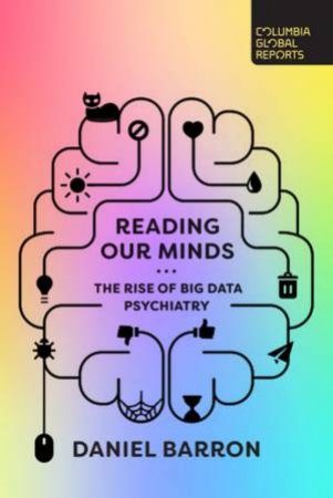 Reading Our Minds by Daniel Barron