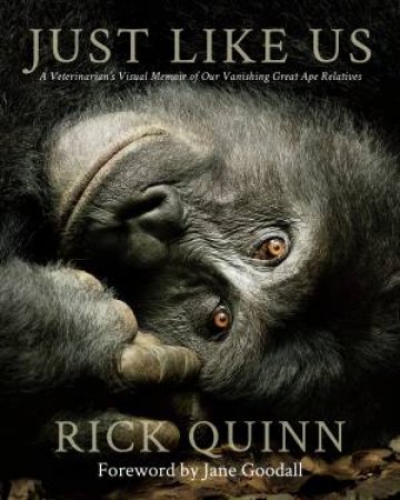 Just Like Us by Rick Quinn & Jane Goodall