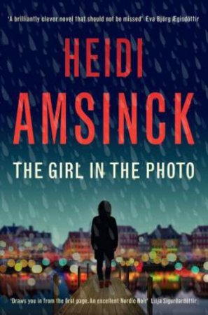 The Girl in the Photo by Heidi Amsinck